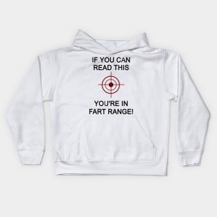 If you can read this you're in fart range funny Halloween costumes Kids Hoodie